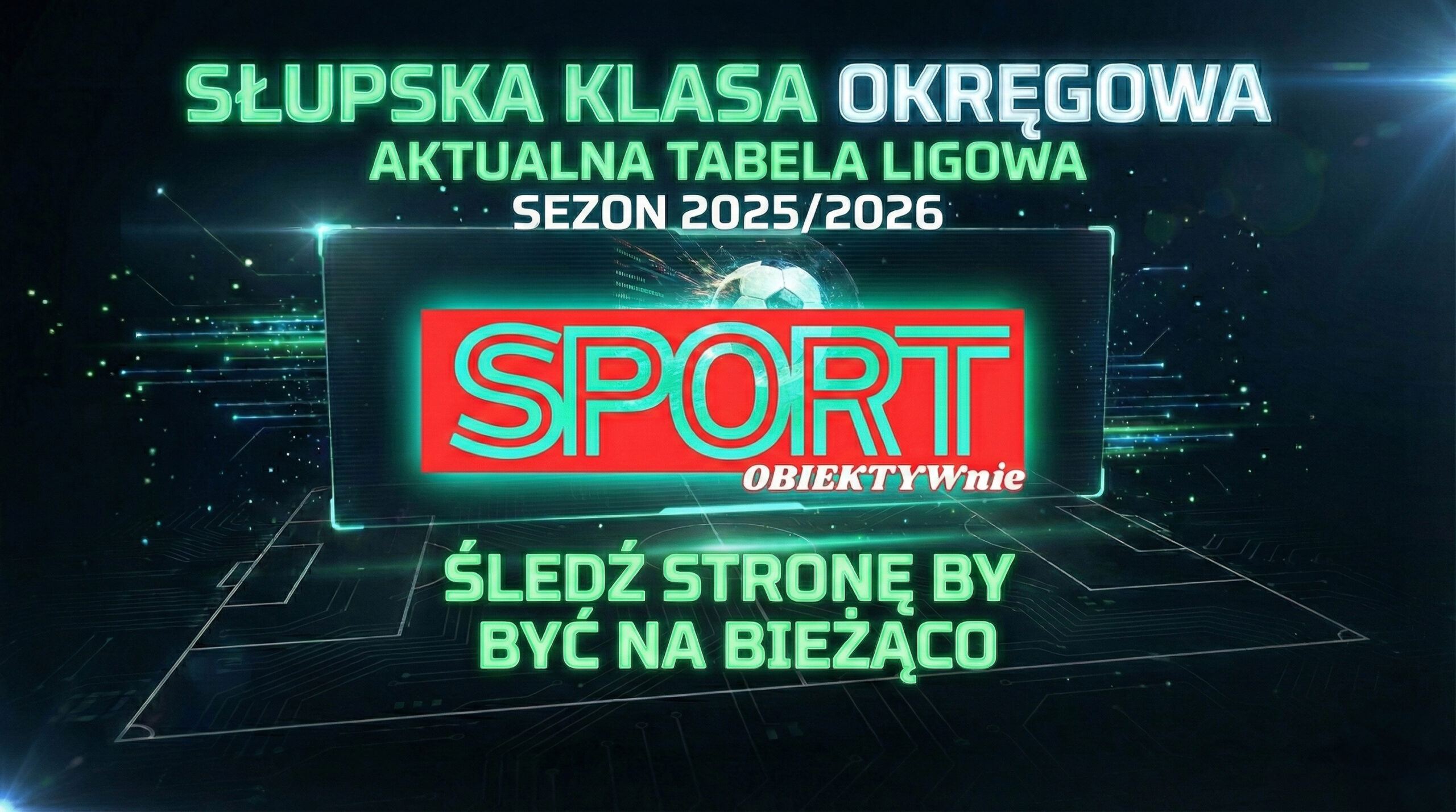 Słupska Klasa Okręgowa 2025/2026 – Tabela, Terminarz i Wyniki LIVE