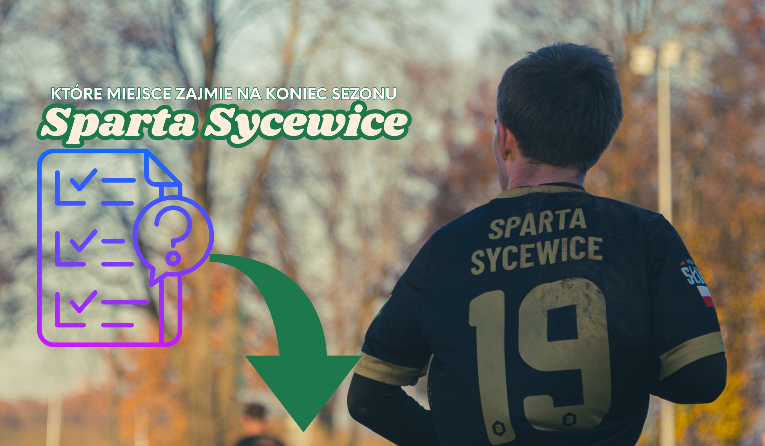 Ankieta kibiców Sparty Sycewice