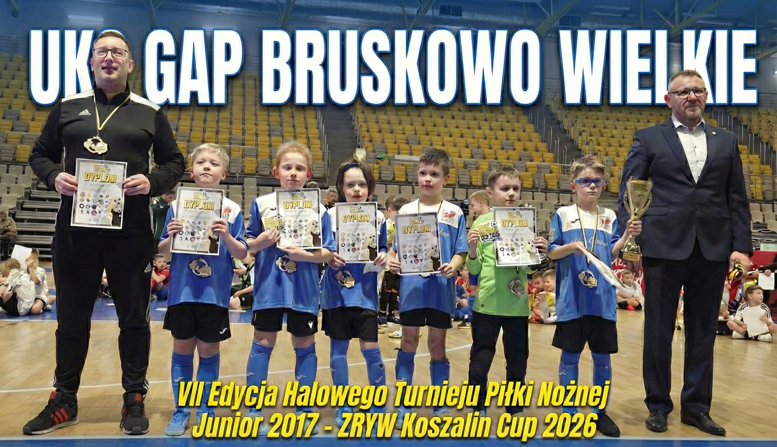 Drużyna ULKS GAP Bruskowo Wielkie z pucharami po zajęciu drugiego miejsca w turnieju ZRYW Koszalin Cup 2026.