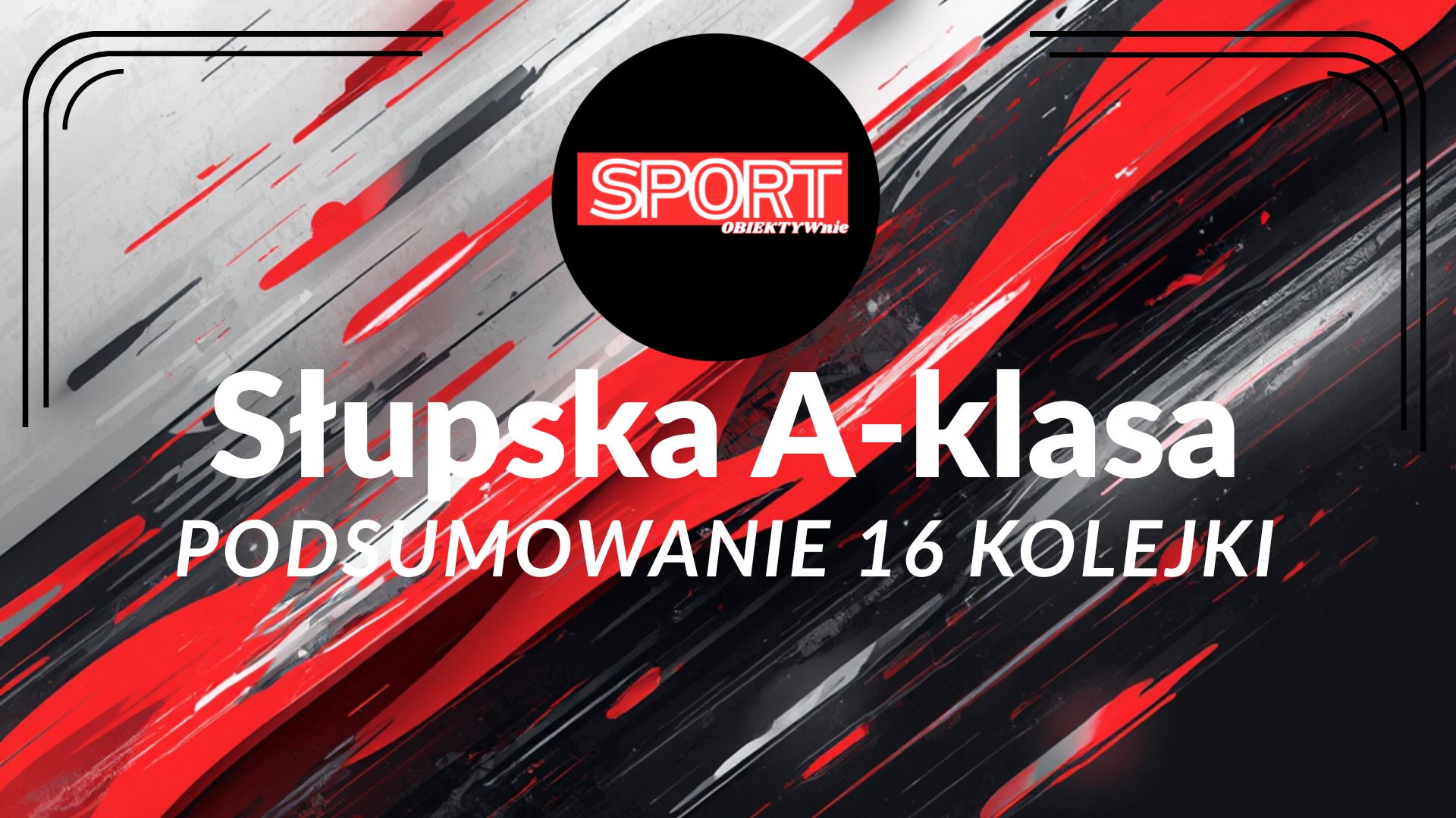 Wyniki weekendowych spotkań 16. kolejki Klasy A w regionie słupskim, wysoka wygrana Wybrzeża Objazda.